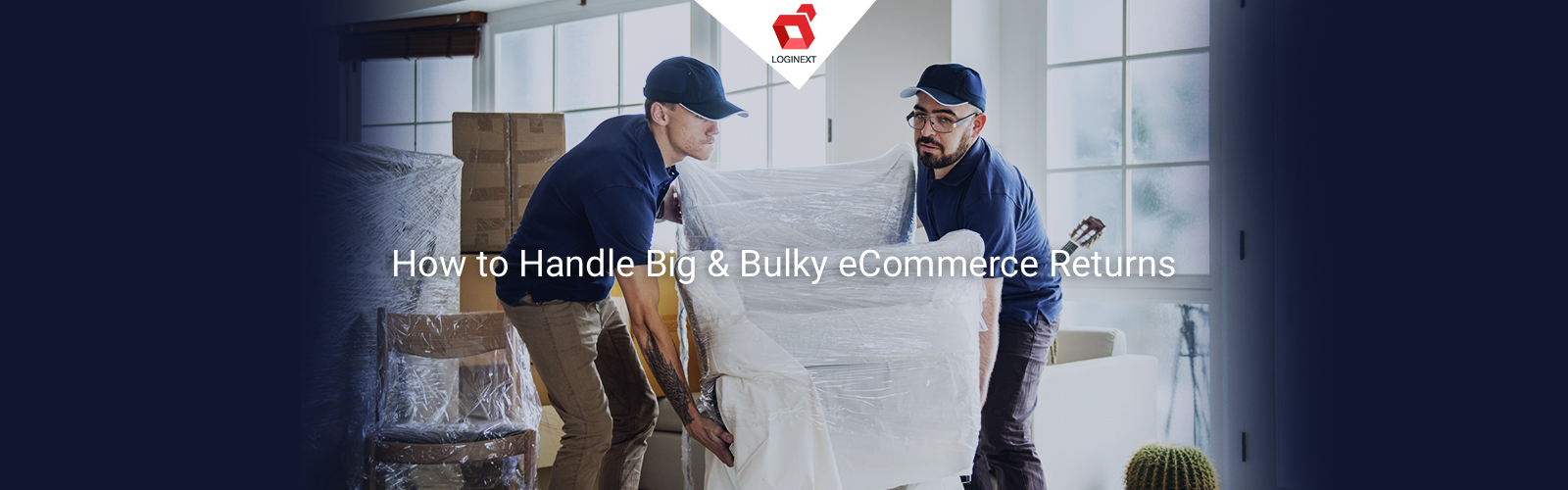How should eCommerce brands handle Big & Bulky product returns?