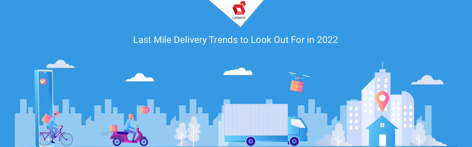 Top 7 Last Mile Delivery Trends to look out for in 2023