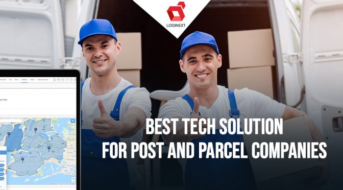 Best Tech Solution for Post and Parcel Delivery Companies