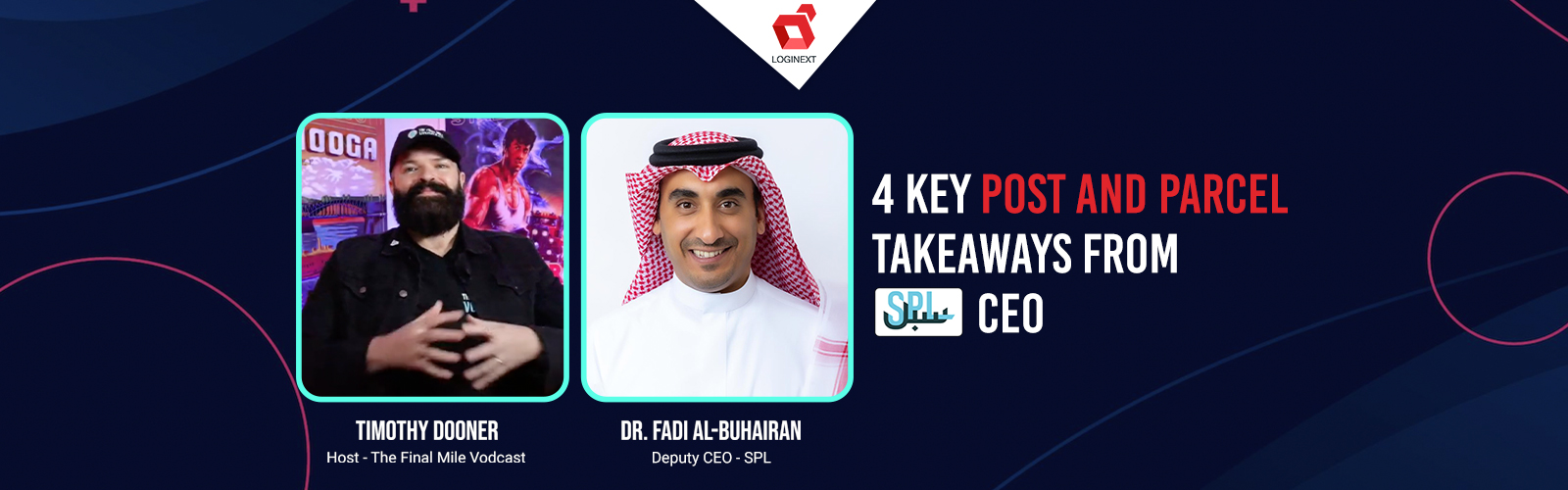 4 Key Post and Parcel Takeaways from Dr Fadi, Deputy CEO of SPL