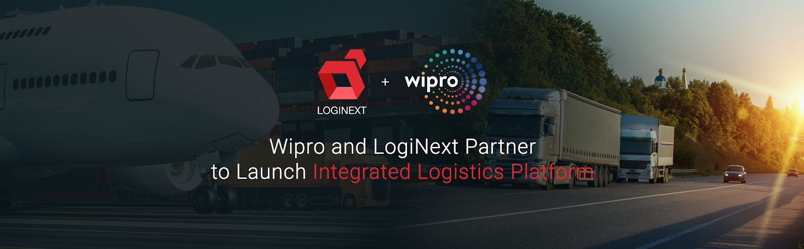 Wipro and LogiNext Partner to Launch Integrated Logistics Platform