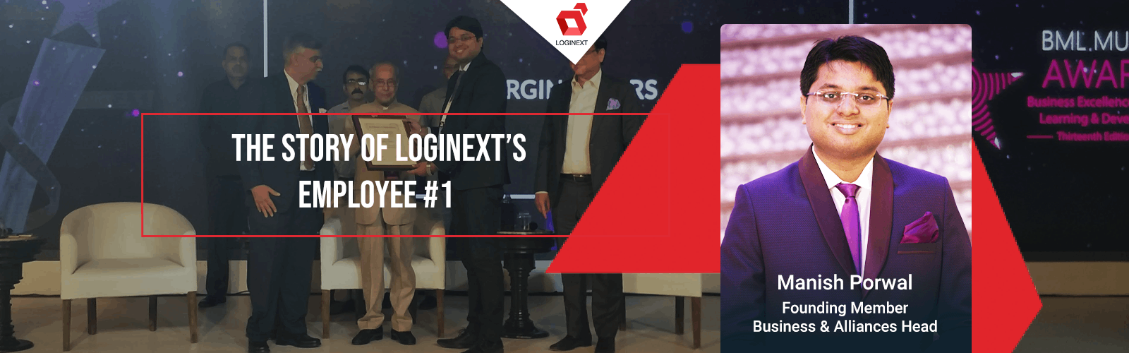 The story of LogiNext’s employee #1, Manish Porwal