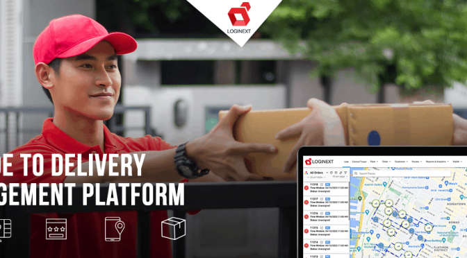 A Guide To Delivery Management Platform