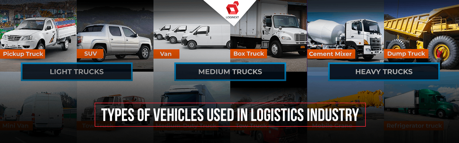 12 Essential Types of Trucks in Logistics Distribution (Must-Know Guide)