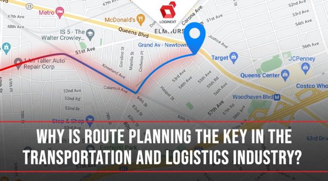 Why is route planning software the key in the transportation and logistics industry? 