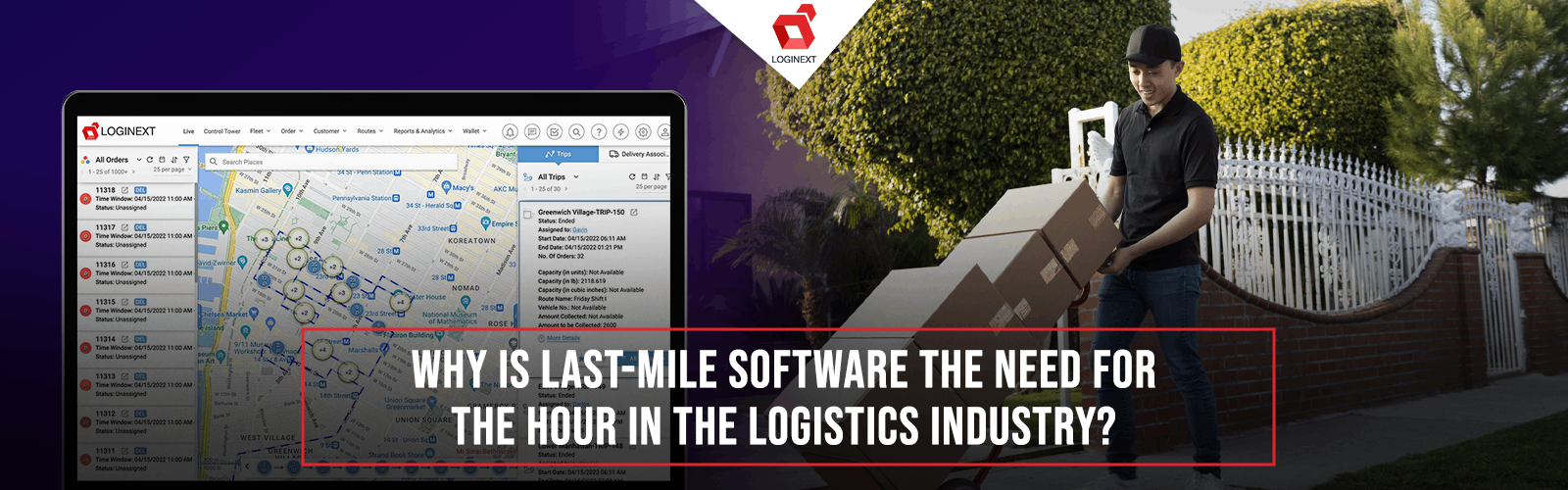 Last Mile Delivery Software: The Game-Changer for Logistics in 2025