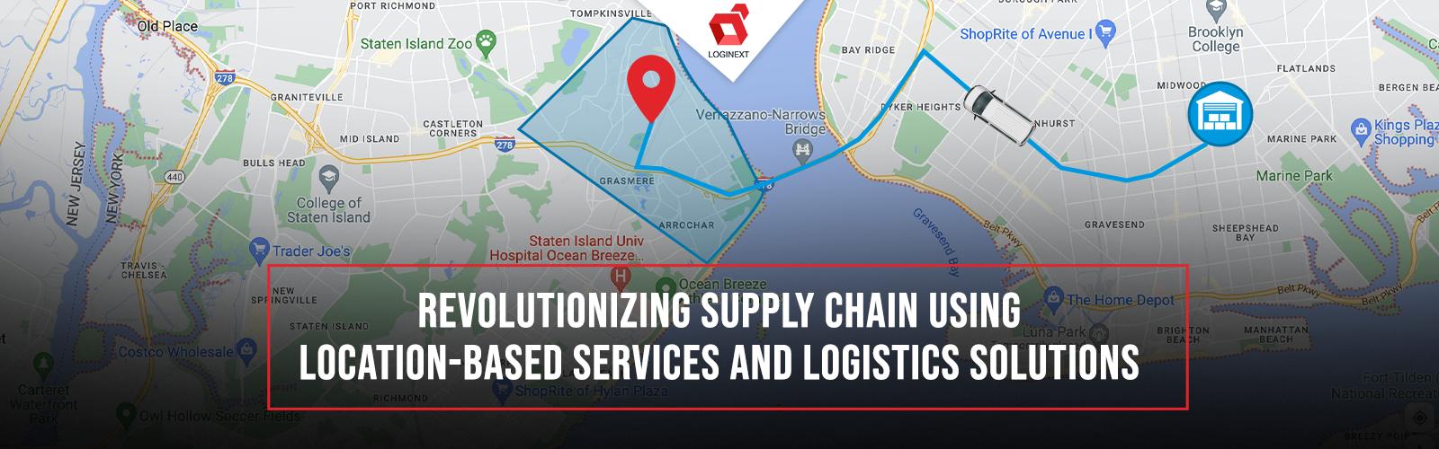 Location-Based Services That Boost Logistics Efficiency