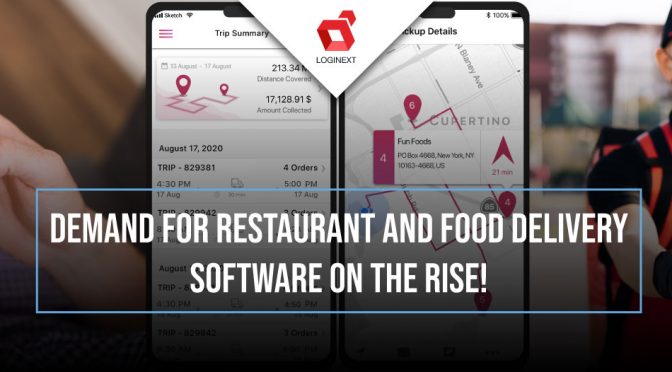 Demand For Restaurant and Food Delivery Software On The Rise!