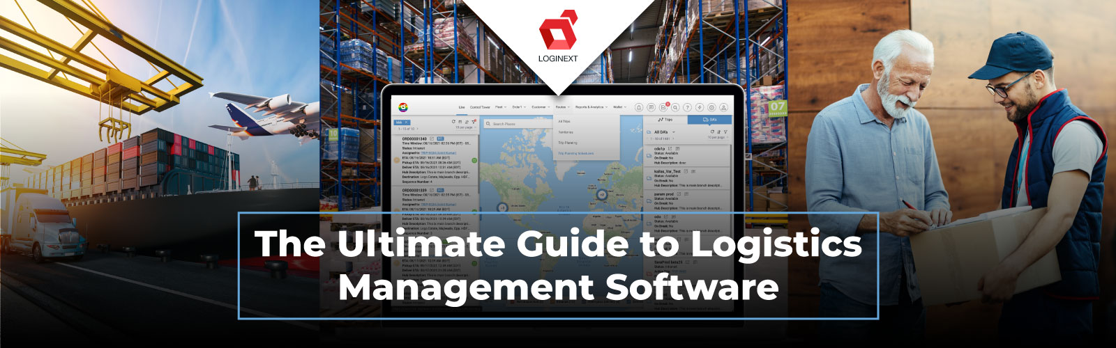 7 Powerful Benefits of Logistics Management Software