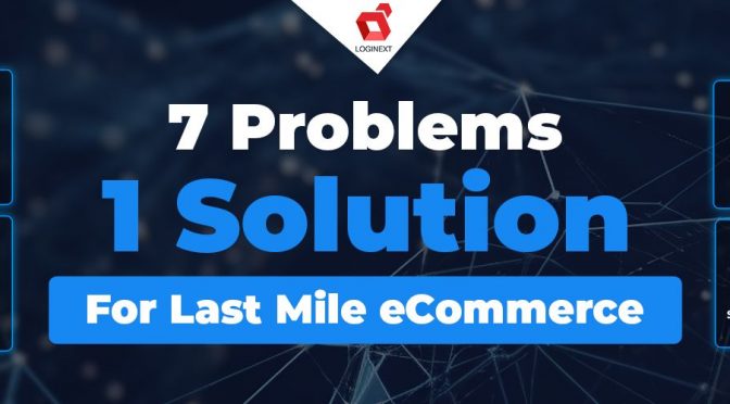 [Infographic] Last-mile eCommerce Delivery Challenges and Solutions