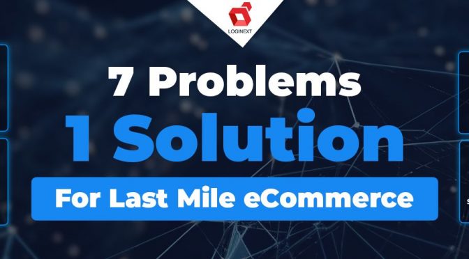 [Infographic] Last Mile Delivery Challenges And Solutions For ECommerce