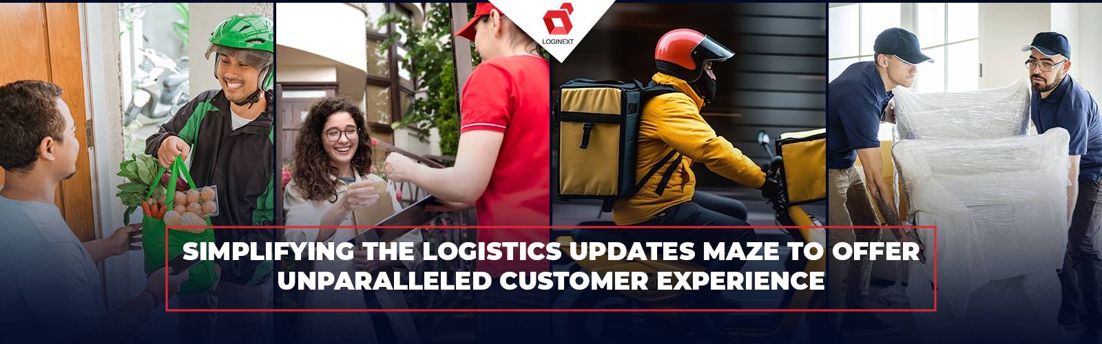 Simplifying the Logistics Updates Maze to Offer Unparalleled Customer Experience