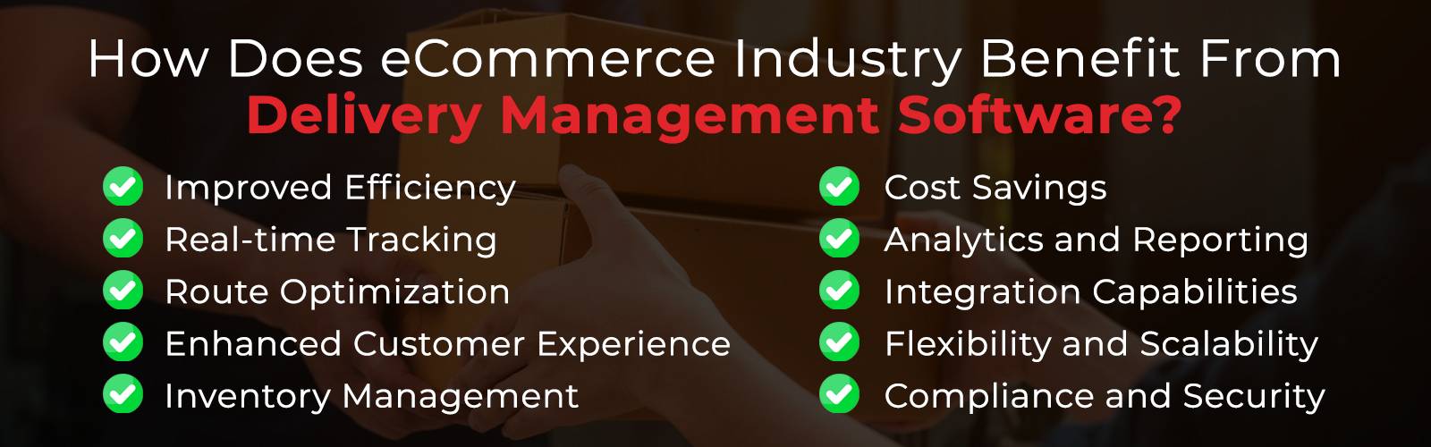 Delivery Management Software for eCommerce Industry benefits