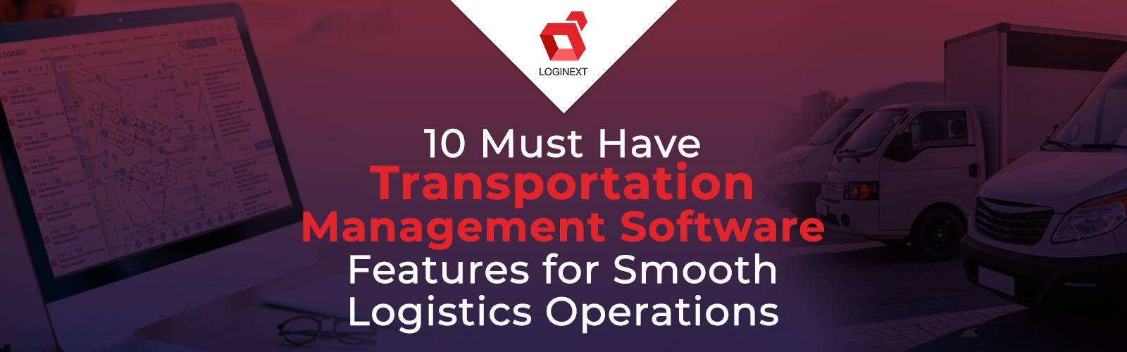 Transportation Management Software Key Features Trending