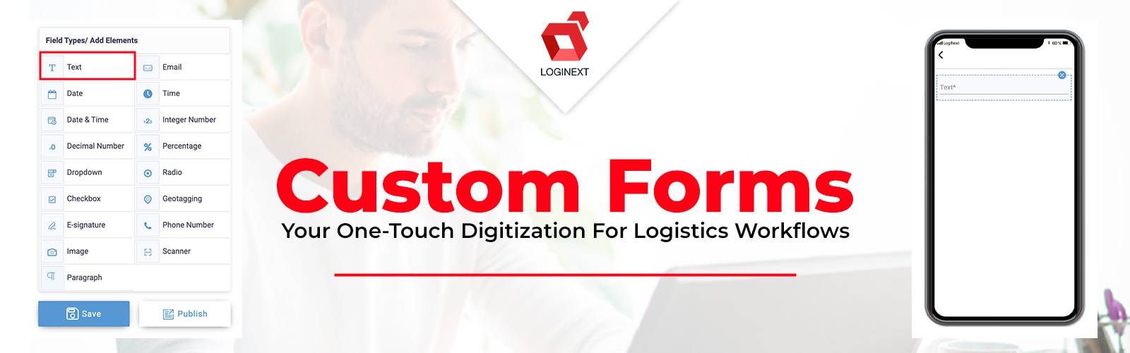 Custom forms to digitize logistics operations