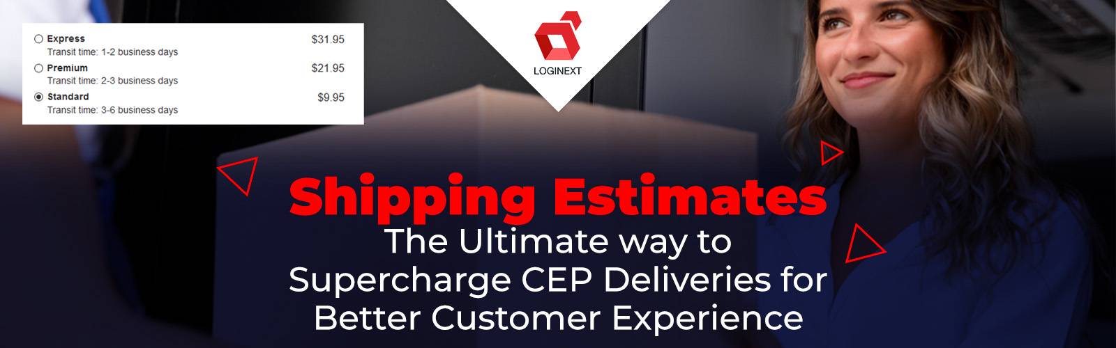 Understanding Shipping Estimates in CEP Industry for better customer experience