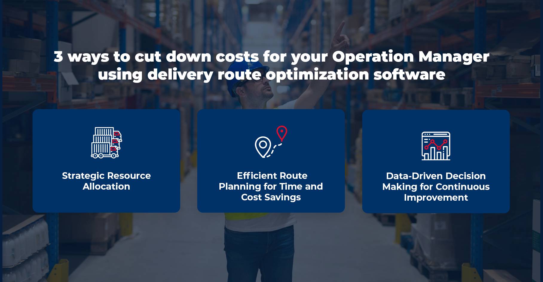 3 ways operations managers cut costs with route optimization software