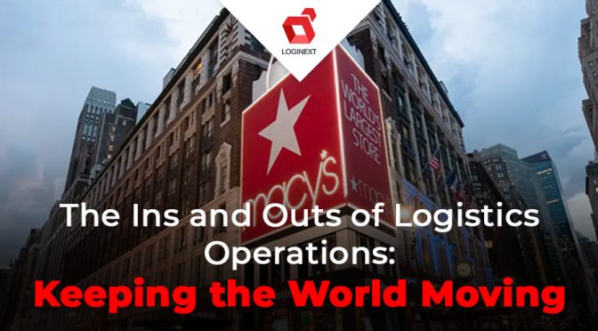 The Ins and Outs of Logistics Operations: Keeping the World Moving
