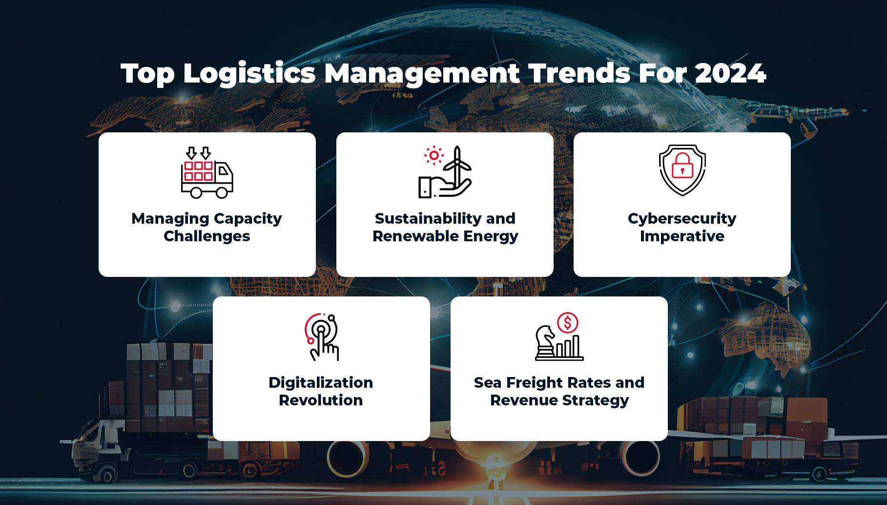 Top 5 Logistics Management Trends For 2024