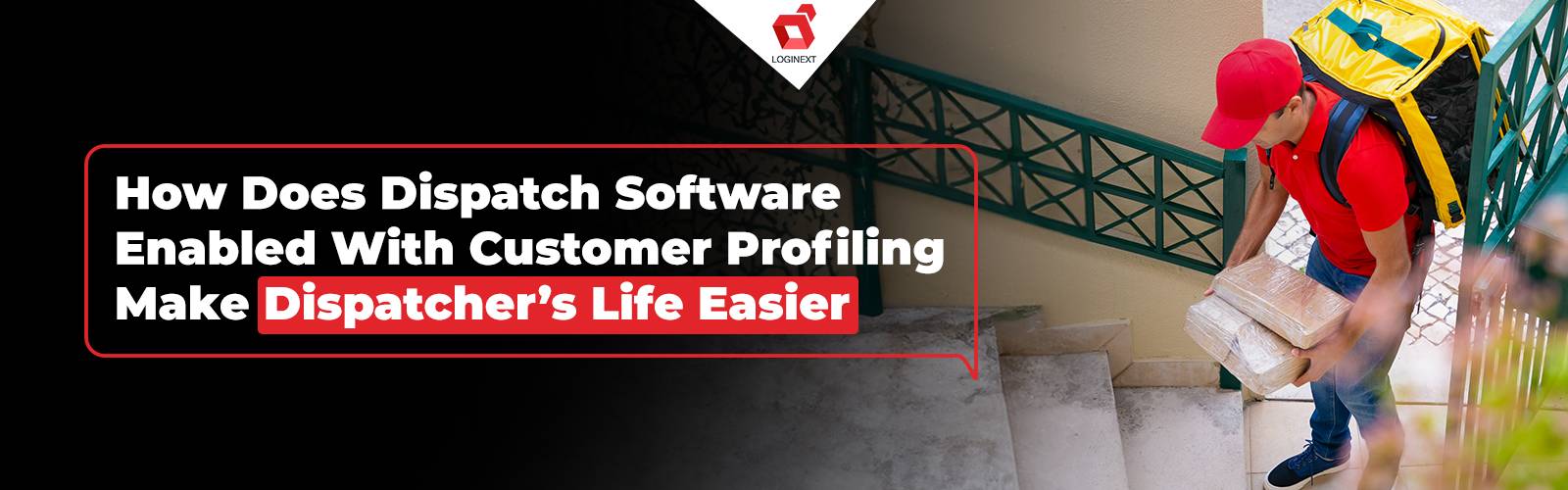 Dispatch Software and Customer Profiling Importance in Business Today