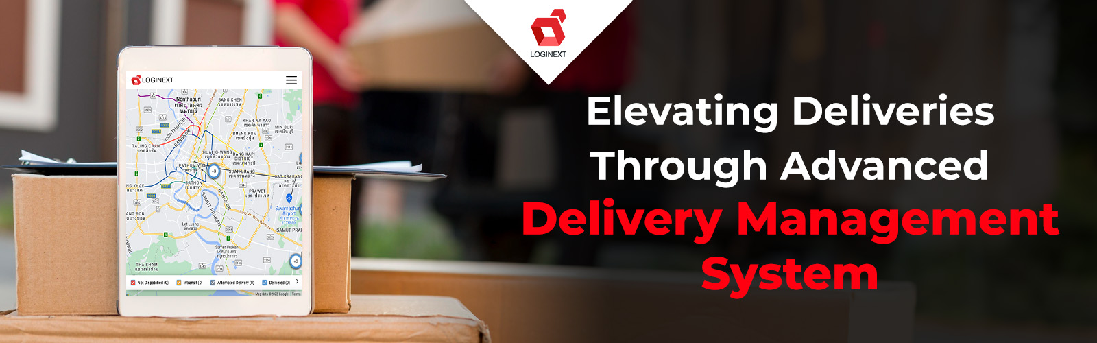 Elevating Deliveries With Advanced Delivery Management System