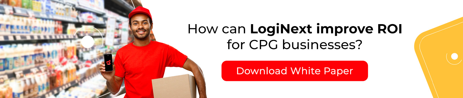 How LogiNext helps improve ROI of CPG Industry- Whitepaper