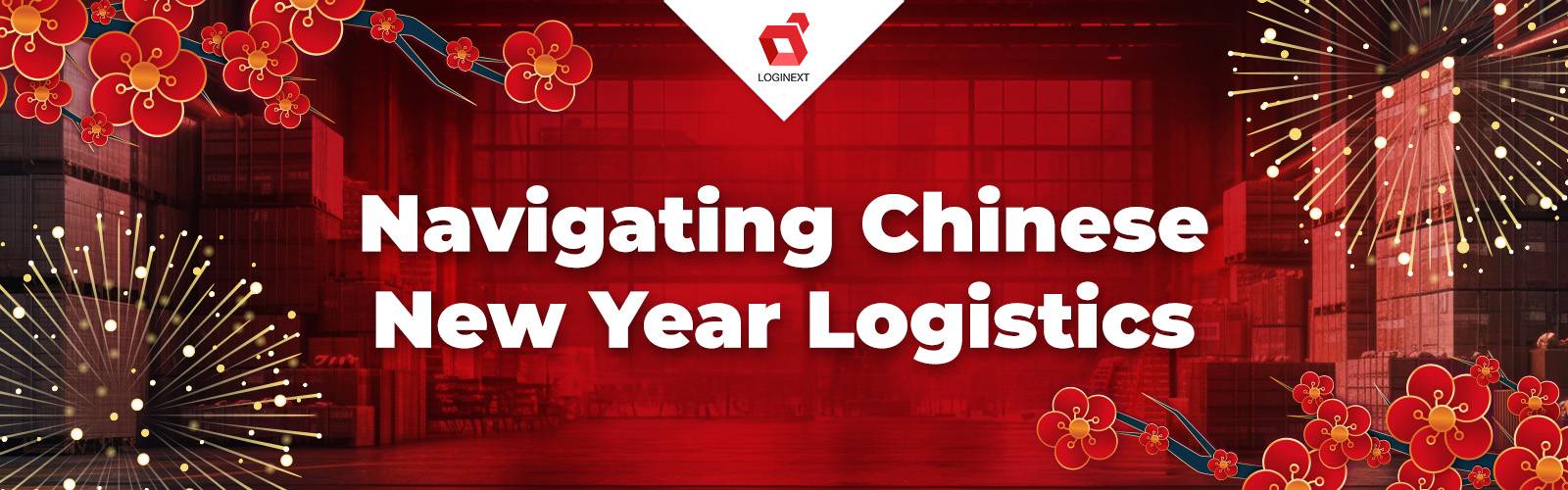 Navigating Chinese New Year Logistics With Logistics Management Software