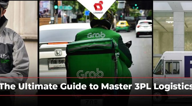 The Ultimate Guide to Master 3PL Logistics