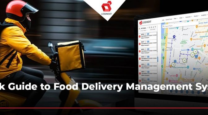 White Paper: Quick Guide to Food Delivery Management System