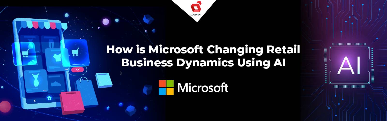 How is Microsoft Changing Retail Business Dynamics Using Generative AI