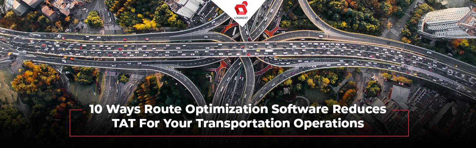 Route Optimization Software Reduces TAT