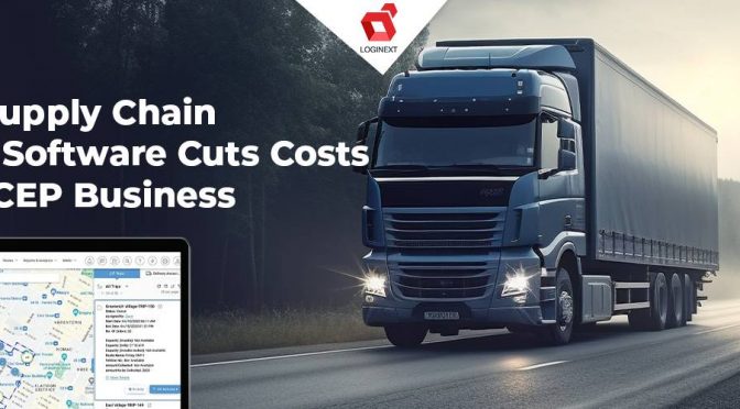 6 Cost-Cutting Strategies LogiNext’s Supply Chain Visibility Software Can Offer for Your CEP Business 