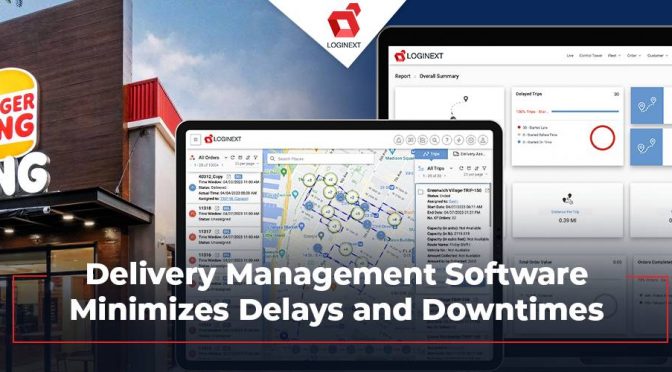 Driving Success: ‘Have It Your Way’ with Delivery Management Software in Transportation Logistics