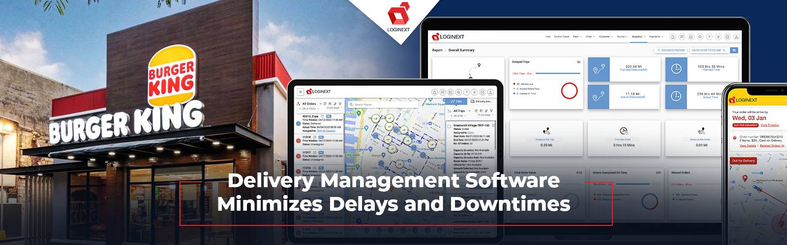 Driving Success: ‘Have It Your Way’ with Delivery Management Software in Transportation Logistics