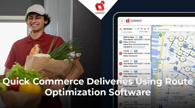 How to Optimize Your Digital/Quick Commerce Deliveries Using Route Optimization Software