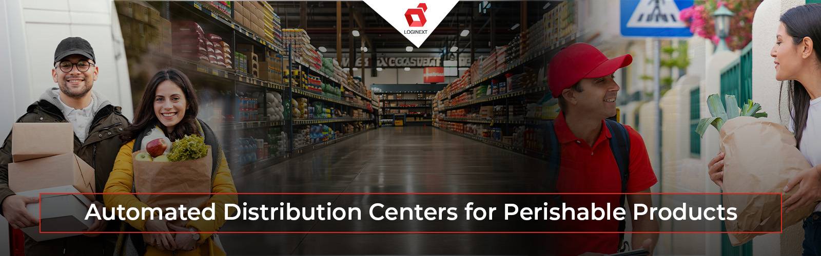 5 Ways Automated Distribution Centers for Perishable Products Are the Future in Logistics