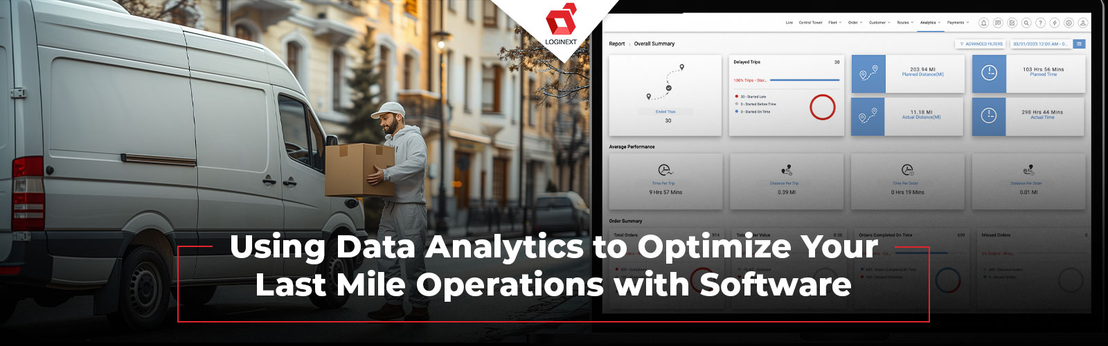 Optimize Last Mile Delivery with Data Analytics