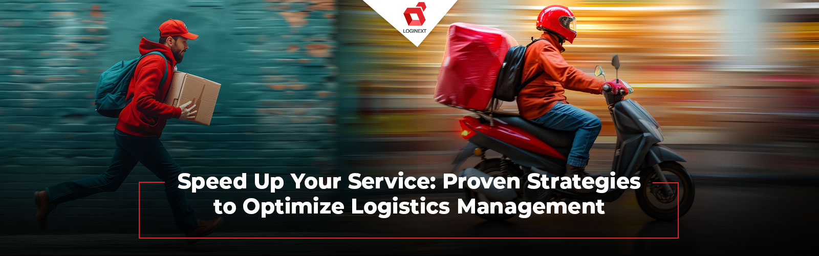 Logistics Management: Strategies to Optimize it