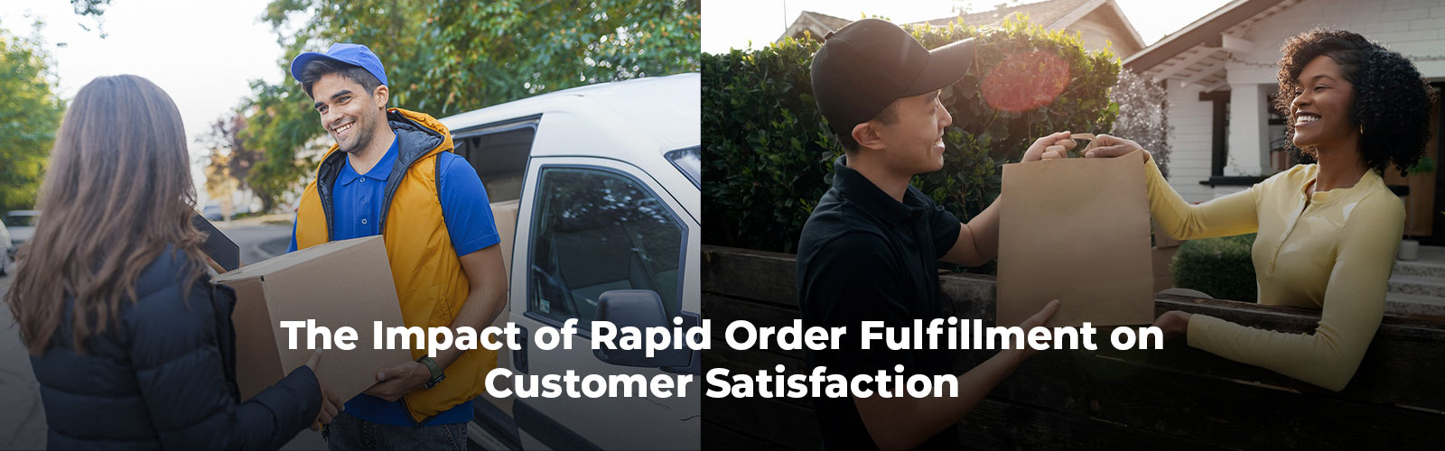 The Impact of Rapid Order Fulfillment on Customer Satisfaction