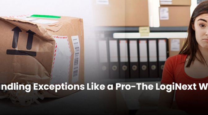 Handling Exceptions Like a Pro: The LogiNext Way