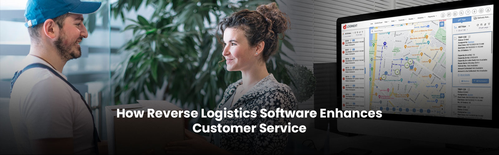 How Reverse Logistics Software Improves Customer Service and Loyalty