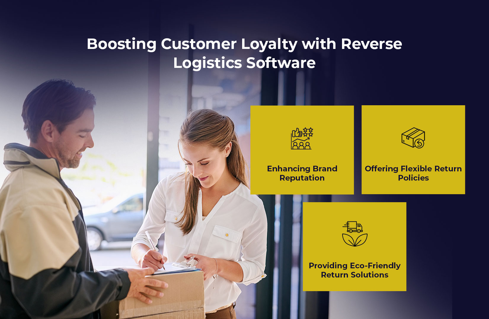 Boosting Customer Loyalty with Reverse Logistics Software