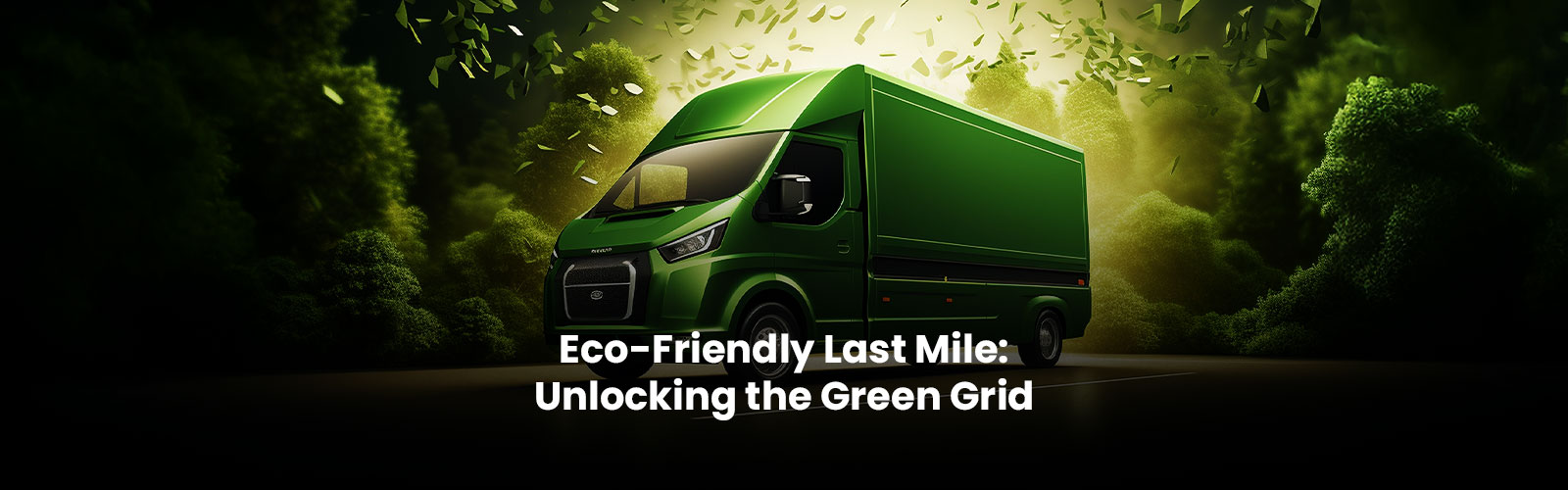 Eco-Friendly Last Mile: Unlocking the Green Grid