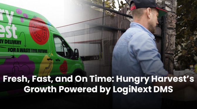Fresh, Fast, and On Time: Hungry Harvest’s Growth Powered by LogiNext DMS