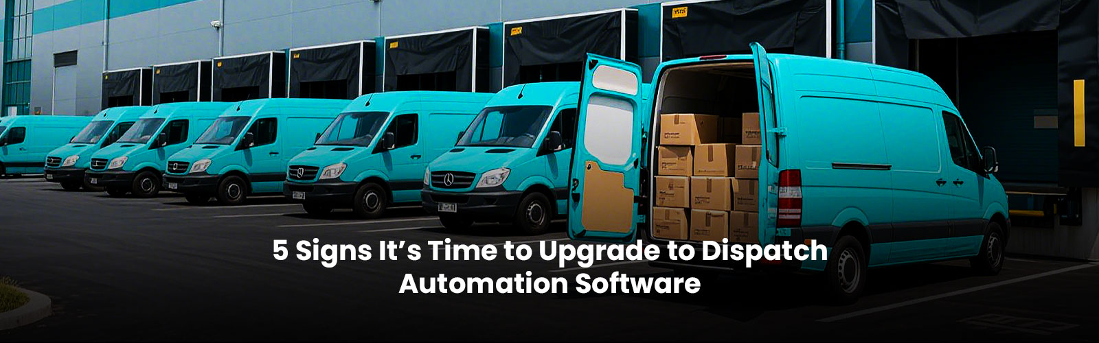 5 Signs It’s Time to Upgrade to Dispatch Automation Software