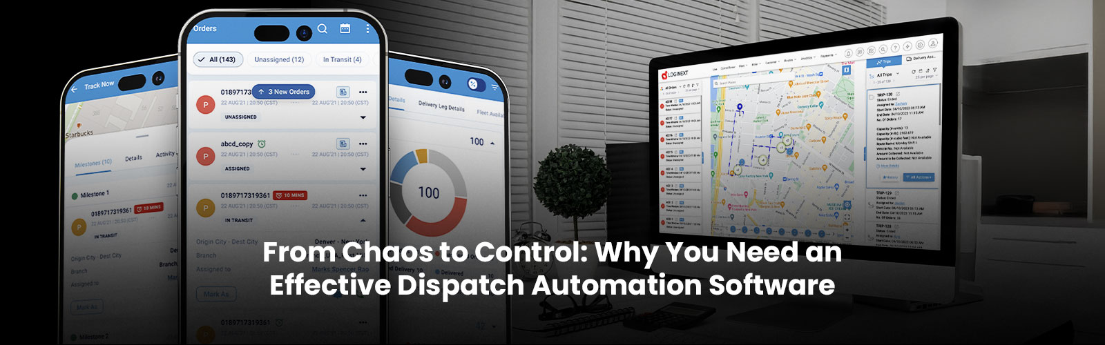 From Chaos to Control: Why You Need an Effective Dispatch Management Software