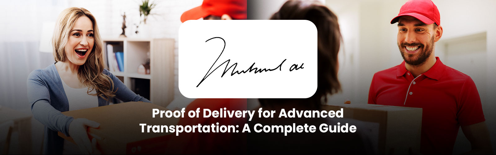 Proof of Delivery for Advanced Transportation: Smarter, Faster, Verified