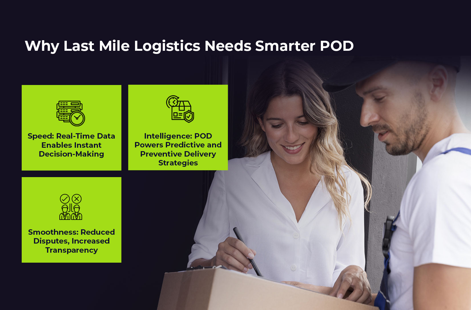 Why Last Mile Logistics Needs Smarter POD
