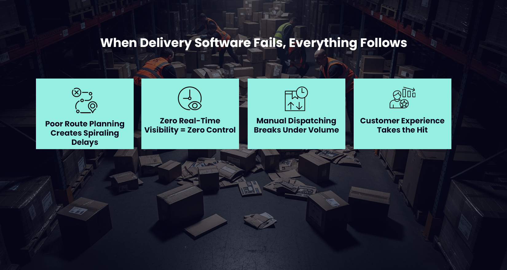 When Delivery Software Fails, Everything Follows