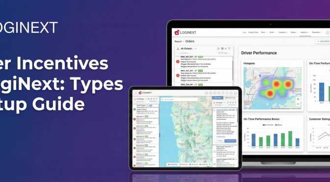 Driver Incentives in LogiNext: Types & Setup Guide